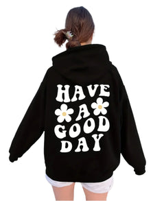 Lässiger Oversize-Hoodie mit Tasche und „Have a Good Day“-Print für Damen  | Ideal für den Winter – Schwarz